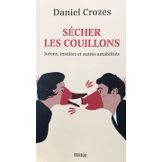 r-secher-les-couillons-daniel-crozes